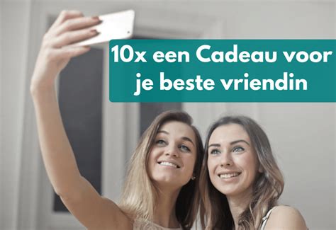 origineel cadeau vriendin|Cadeau voor Vriendin 